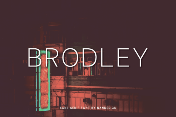 Brodley: A Minimal Sans Serif Font for Creative Makers