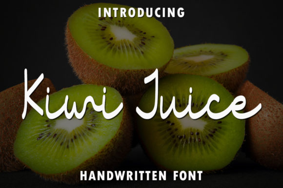 Kiwi Juice: A Sweet Script Font for Business Branding