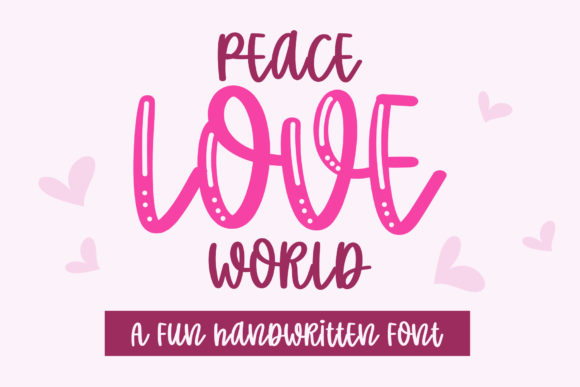 Peace Love World Font for Creative Makers and Designers
